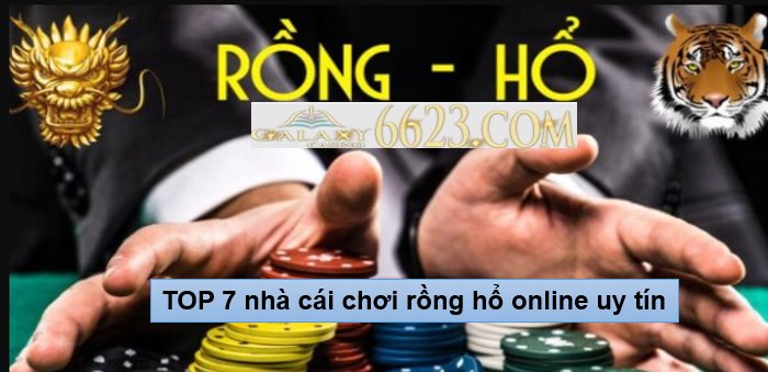 Game Slot – TOP 7 nhà cái chơi rồng hổ online uy tín nhất 2022