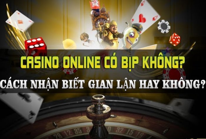 Casino online có gian lận không? Cách nhận biết casino gian lận