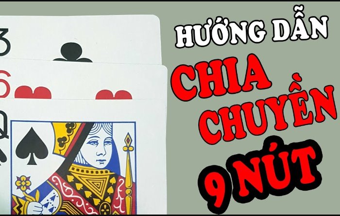 Hướng dẫn cách chia bài cào 9 nút hiệu quả nhất